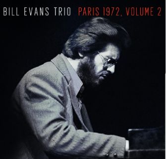 BILL EVANS / ビル・エヴァンス / PARIS 1972 VOLUME 2 / ライヴ・イン・パリ1972 Vol.2