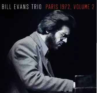PARIS 1972 VOLUME 1 / ライヴ・イン・パリ1972 Vol.1(2CD)/BILL EVANS