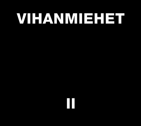 VIHANMIEHET / II (CD)