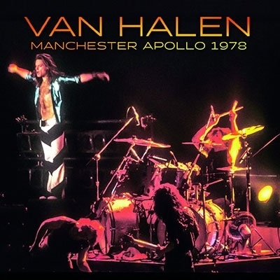 VAN HALEN / ヴァン・ヘイレン / MANCHESTER APOLLO 1978 / マンチェスター・アポロ1978
