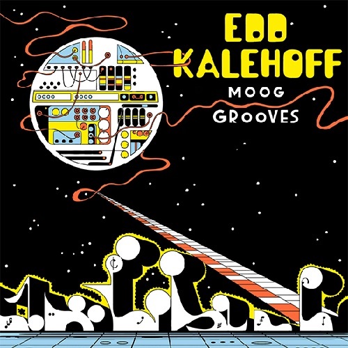EDD KALEHOFF / MOOG GROOVES (COLOR VINYL)