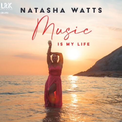 NATASHA WATTS / ナターシャ・ワッツ / MUSIC IS MY LIFE (LP)