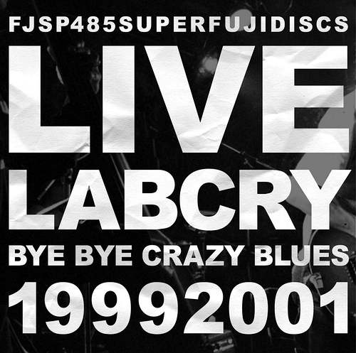 LABCRY / ラブクライ / BYE BYE CRAZY BLUES (CD)