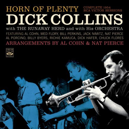 DICK COLLINS / Horn Of Plenty-Complete 1954 Rca Victor Sessions