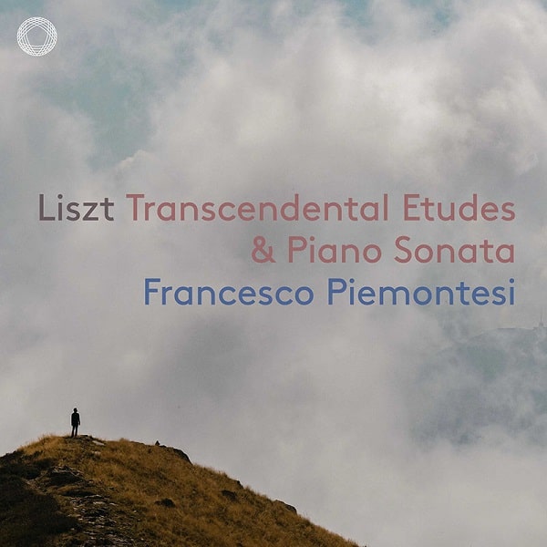 FRANCESCO PIEMONTESI / LISZT:TRANSCENDENTAL ETUDES&PIANO SONATA