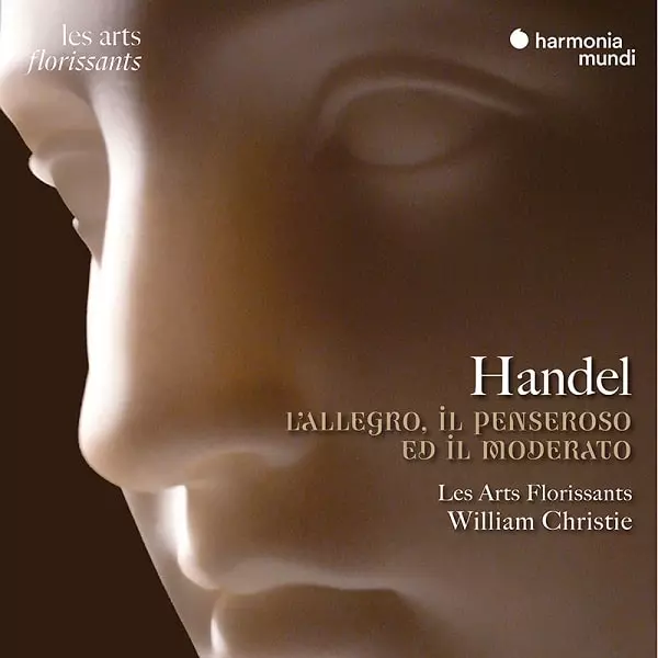WILLIAM CHRISTIE / ウィリアム・クリスティ / HANDEL:L'ALLEGRO,IL PENSEROSO ED IL MODERATO