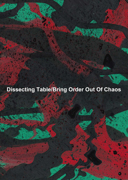 DISSECTING TABLE / ディセクティング・テーブル / BRING ORDER OUT OF CHAOS(CD-R)