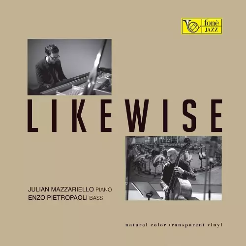 JULIAN MAZZARIELLO & ENZO PIETROPAPOLI / ジュリアン・マッツァリエッロ&エンツォ・ピエトロパオーリ / Likewise