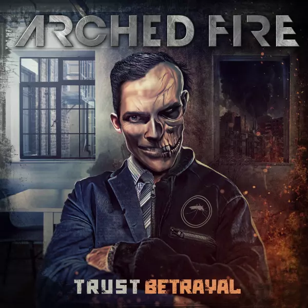 ARCHED FIRE / アーチド・ファイヤー / TRUST BETRAYAL / トラスト・ビトレイアル<直輸入盤国内仕様>