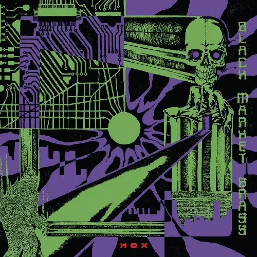 BLACK MARKET BRASS / ブラック・マーケット・ブラス / HOX (GREEN VINYL)