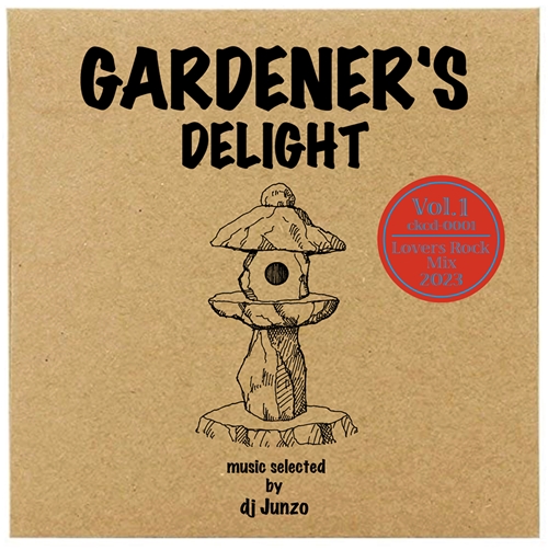 DJ Junzo / gardener's delight vol.1