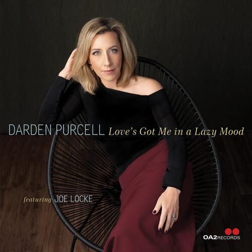 DARDEN PURCELL / Love’s Got Me In A Lazy Mood