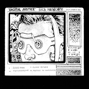 SICK HARDCORE / DIGITAL JUSTICE EP