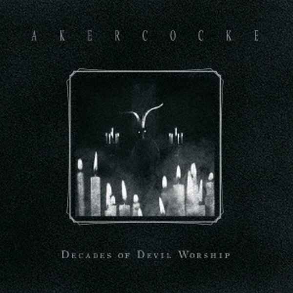 AKERCOCKE / アカーコック / DECADES OF DEVIL WORSHIP