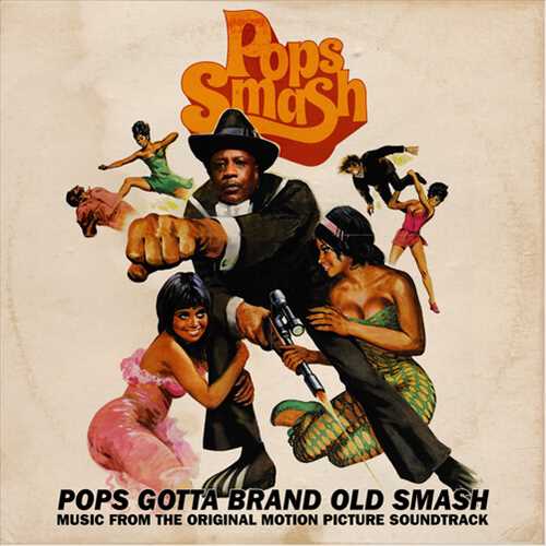 POPS SMASH / POPS GOTTA BRAND OLD SMASH "LP" 