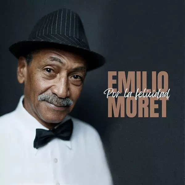 EMILIO MORET / エミリオ・モレ / POR LA FELICIDAD