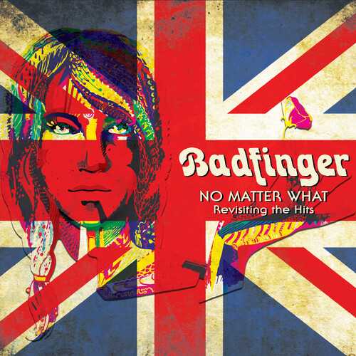 BADFINGER / バッドフィンガー / NO MATTER WHAT:REVISITING THE HITS(LP)