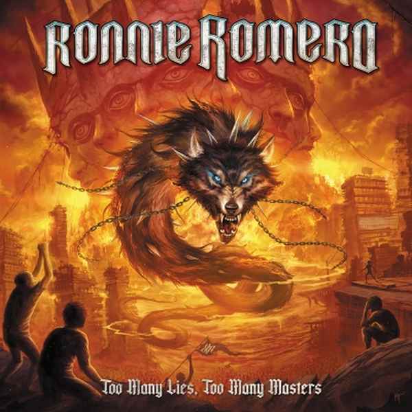 RONNIE ROMERO / ロニー・ロメロ / TOO MANY LIES, TOO MANY MASTERS