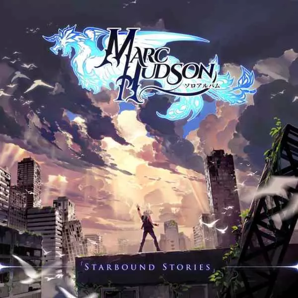 MARC HUDSON / マーク・ハドソン / STARBOUND STORIES