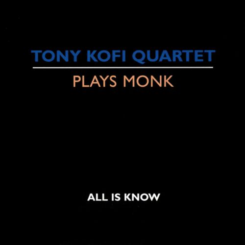 TONY KOFI / トニー・コフィ / PLAYS MONK(LP)
