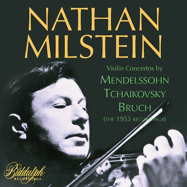 NATHAN MILSTEIN / ナタン・ミルシテイン / VIOLIN CONCERTOS BY MENDELSSOHN,TCHAIKOVSKY,BRAHMS 1953