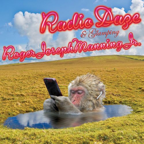 ROGER JOSEPH MANNING JR. / ロジャー・ジョセフ・マニング・Jr. / RADIO DAZE / GLAMPING (LP)