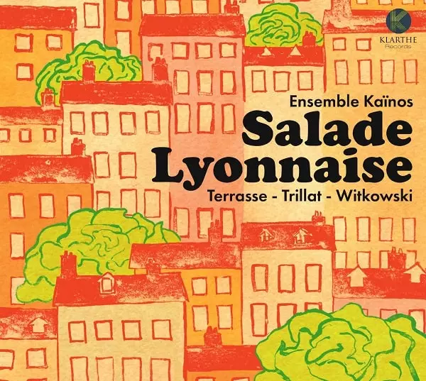ENSEMBLE KAINOS / アンサンブル・カイーノス / SALADE LYONNAISE