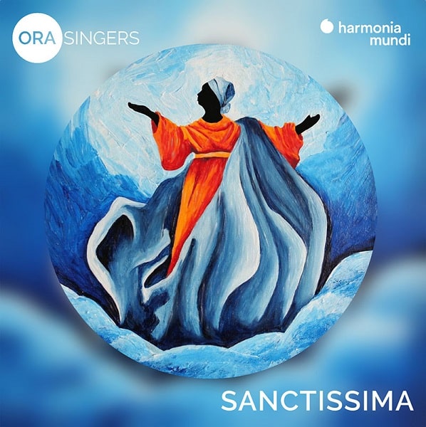 ORA SINGERS / ORAシンガーズ / SANCTISSIMA