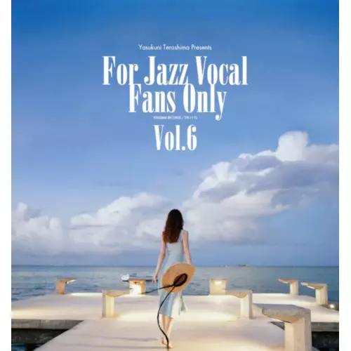 V.A. (YASUKUNI TERASHIMA) / V.A.(寺島靖国) / For Jazz Vocal Fans Only Vol.6 (LP)
