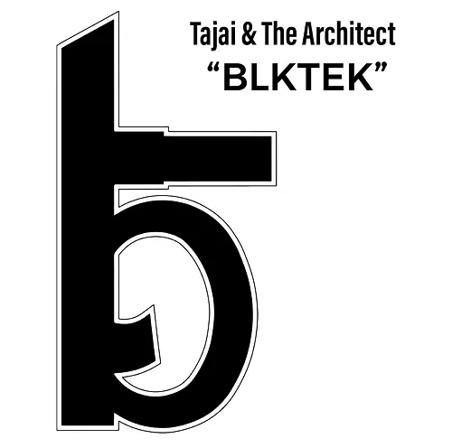 TAJAI & THE ARCHITECT / BLKTEK LP "CD"