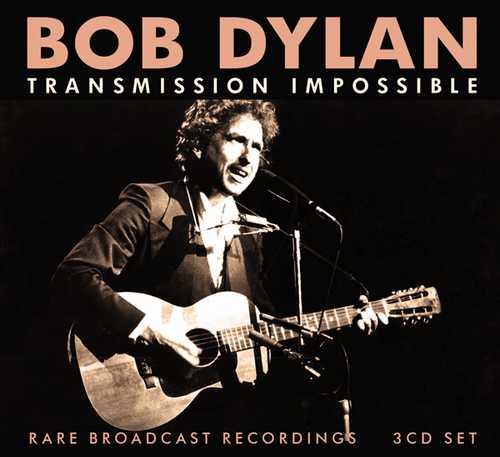 BOB DYLAN / ボブ・ディラン / TRANSMISSION IMPOSSIBLE (3CD)