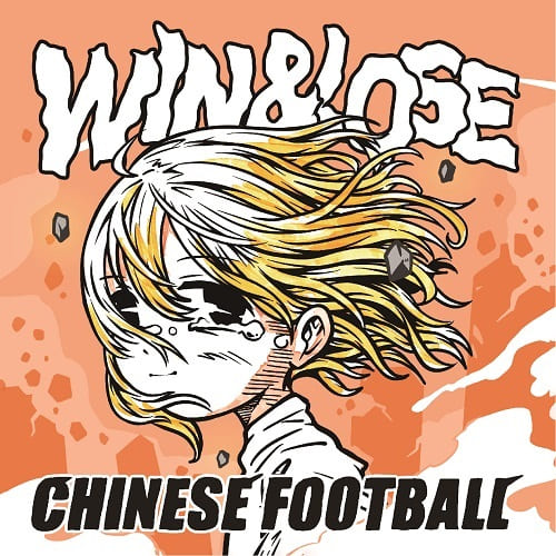 CHINESE FOOTBALL / Win&Lose