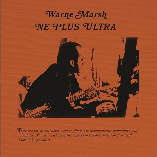 WARNE MARSH / ウォーン・マーシュ / Ne Plus Ultra(LP)