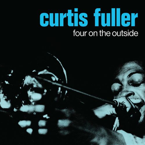 CURTIS FULLER / カーティス・フラー / FOUR ON THE OUTSIDE(CLEAR VINYL)