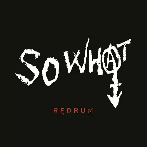 SO WHAT (JPN/PUNK) / Redrum