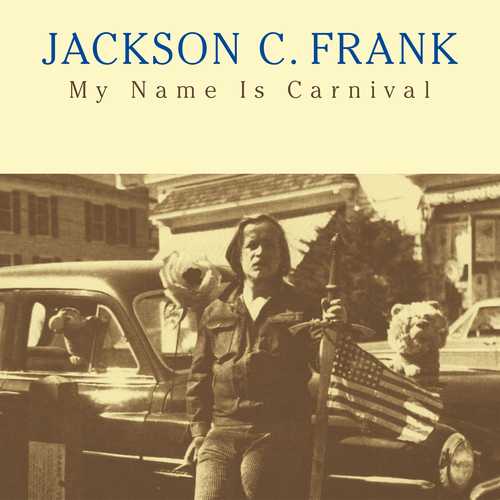JACKSON C. FRANK / MY NAME IS CARNIVAL(LP)