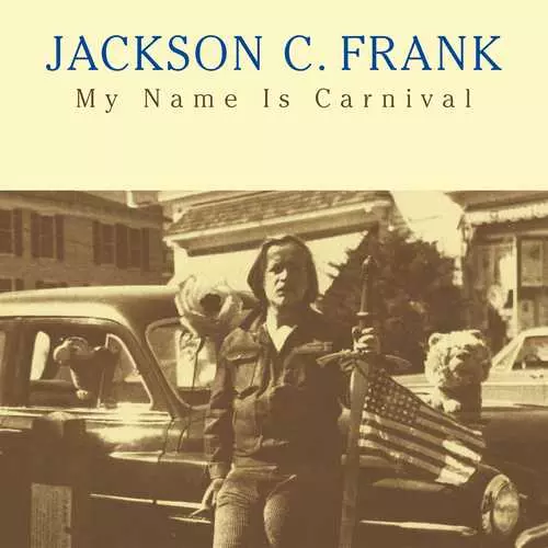 JACKSON C. FRANK / MY NAME IS CARNIVAL(LP)