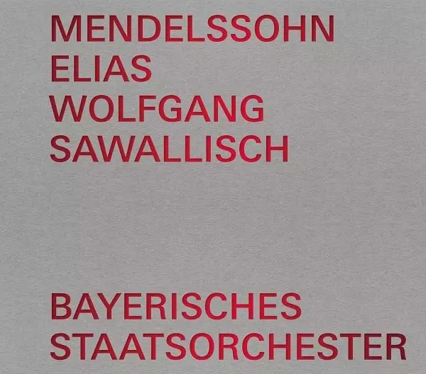 WOLFGANG SAWALLISCH / ヴォルフガング・サヴァリッシュ / MENDELSSOHN:ELIAS