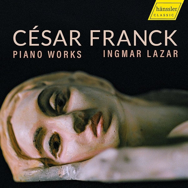 INGMAR LAZAR / イングマール・ラザール / FRANCK:PIANO WORKS