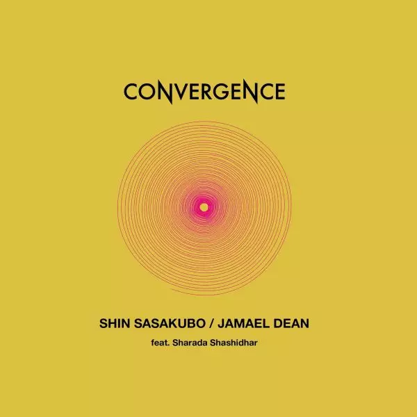 SHIN SASAKUBO & JAMAEL DEAN / 笹久保伸 & ジャメル・ディーン / Convergence