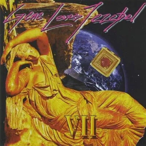 GENE LOVES JEZEBEL / ジーン・ラヴズ・ジザベル / VII (CD)