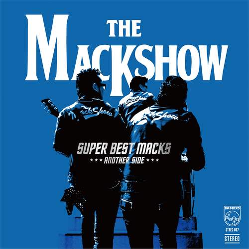ザ・マックショウ / SUPER BEST MACKS -ANOTHER SIDE-
