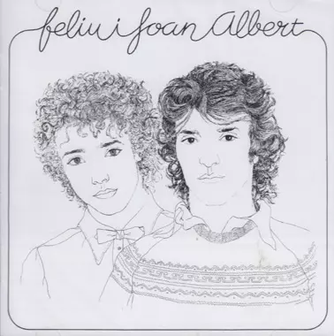 FELIU I JOAN ALBERT / FELIU I JOAN ALBERT - REMASTER