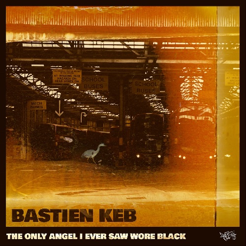 BASTIEN KEB / THE ONLY ANGEL I EVER SAW WORE BLACK (LP)