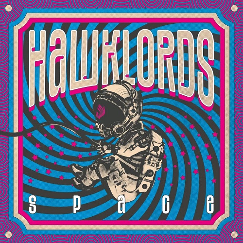 HAWKLORDS / ホークローズ / SPACE