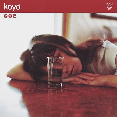 KOYO (PUNK) / WOULD YOU MISS IT? (LP)