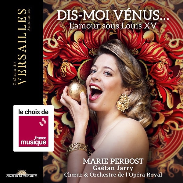 MARIE PERBOST / マリー・ペルボー / DIS-MOI VENUS - LAMOUR SOUS LOUIS XV