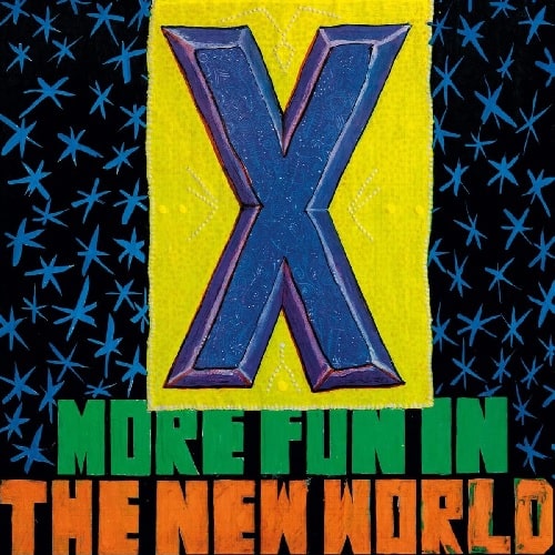 X (US) / MORE FUN IN THE NEW WORLD (LP)
