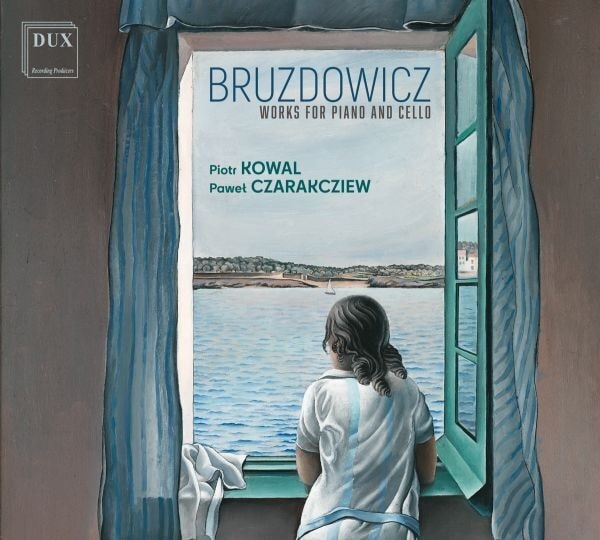 PAWEL CZARAKCZIEW / パヴェウ・チャラクチエフ / BRUZDOWICZ:WORKS FOR PIANO AND CELLO
