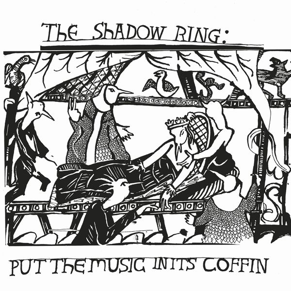 SHADOW RING / シャドウ・リング / PUT THE MUSIC IN ITS COFFIN (LP - BLACK)